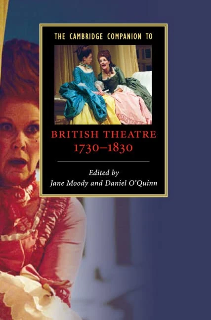 The Cambridge Companion to British Theatre, 1730–1830 (Cambridge Companions to Literature)
