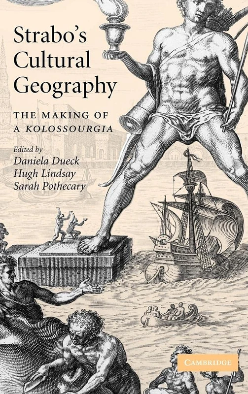 Strabo's Cultural Geography: The Making of a Kolossourgia - Image 1