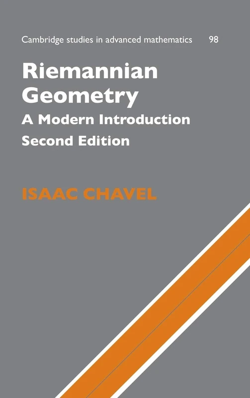 Riemannian Geometry: A Modern Introduction: 98 (Cambridge Studies in Advanced Mathematics, Series Number 98)