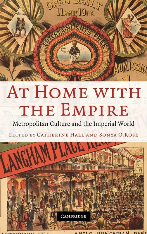 At Home with the Empire: Metropolitan Culture and the Imperial World
