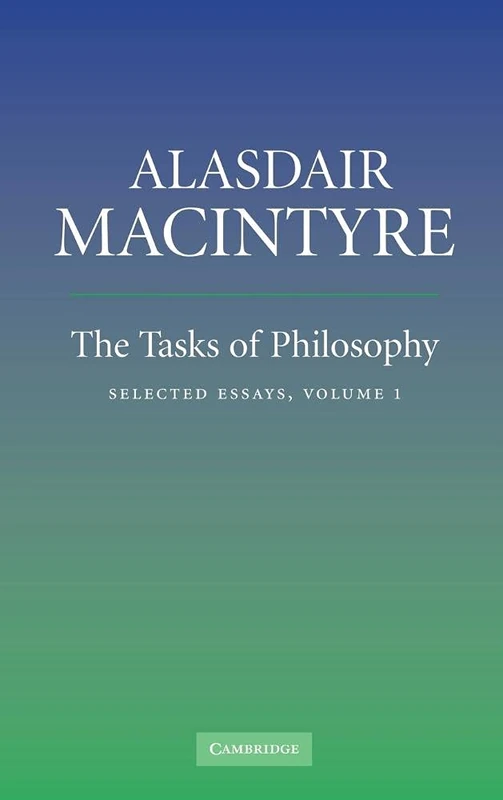 The Tasks of Philosophy: Volume 1: Selected Essays