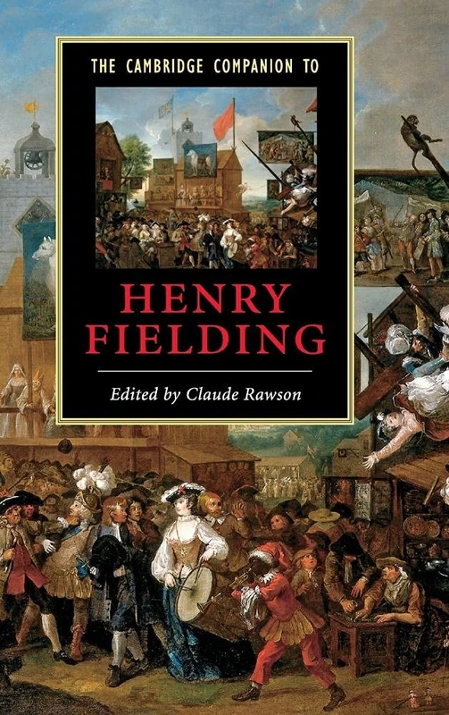 The Cambridge Companion to Henry Fielding (Cambridge Companions to Literature)