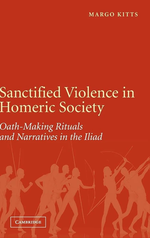Sanctified Violence in Homeric Society: Oath-Making Rituals in the Iliad - Image 1