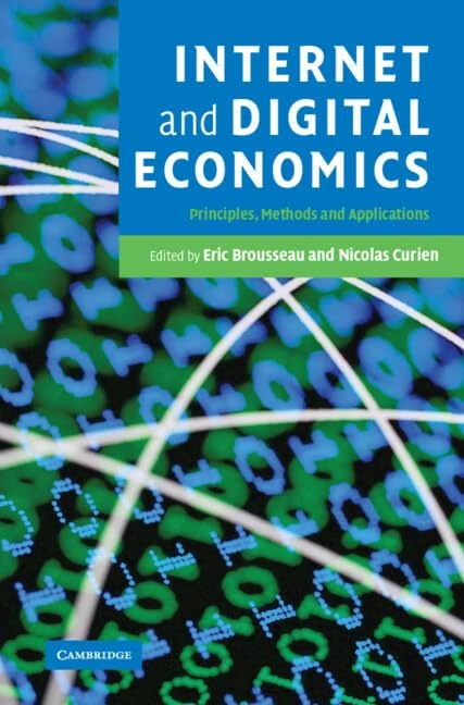 Internet and Digital Economics: Principles, Methods and Applications