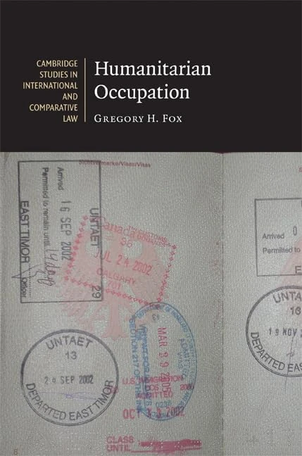 Humanitarian Occupation: 59 (Cambridge Studies in International and Comparative Law, Series Number 59)