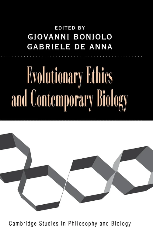 Evolutionary Ethics and Contemporary Biology (Cambridge Studies in Philosophy and Biology)