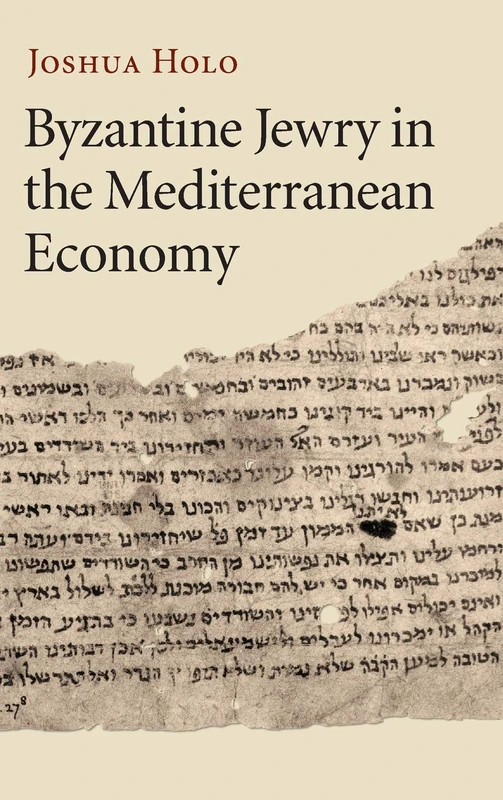 Byzantine Jewry in the Mediterranean Economy