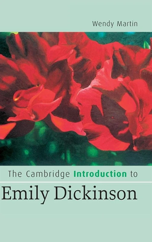 The Cambridge Introduction to Emily Dickinson (Cambridge Introductions to Literature)