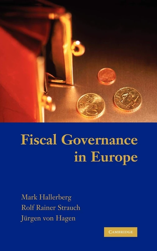 Fiscal Governance in Europe (Cambridge Studies in Comparative Politics)