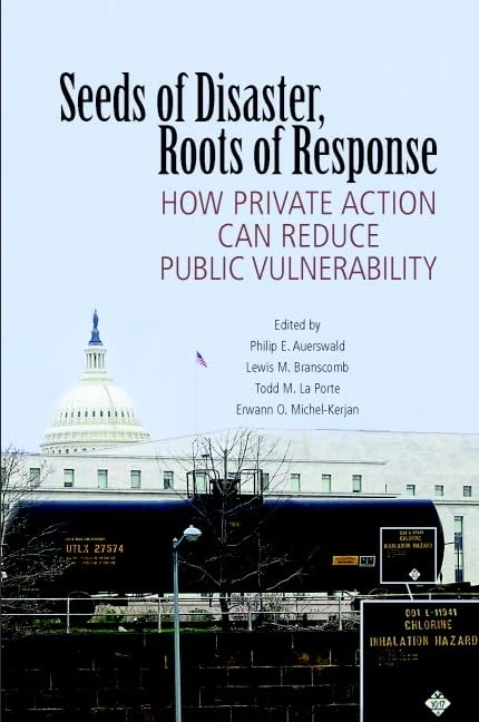 Seeds of Disaster, Roots of Response: How Private Action Can Reduce Public Vulnerability - Image 1