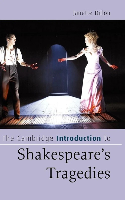 The Cambridge Introduction to Shakespeare's Tragedies (Cambridge Introductions to Literature)
