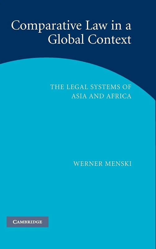 Comparative Law in a Global Context: The Legal Systems of Asia and Africa
