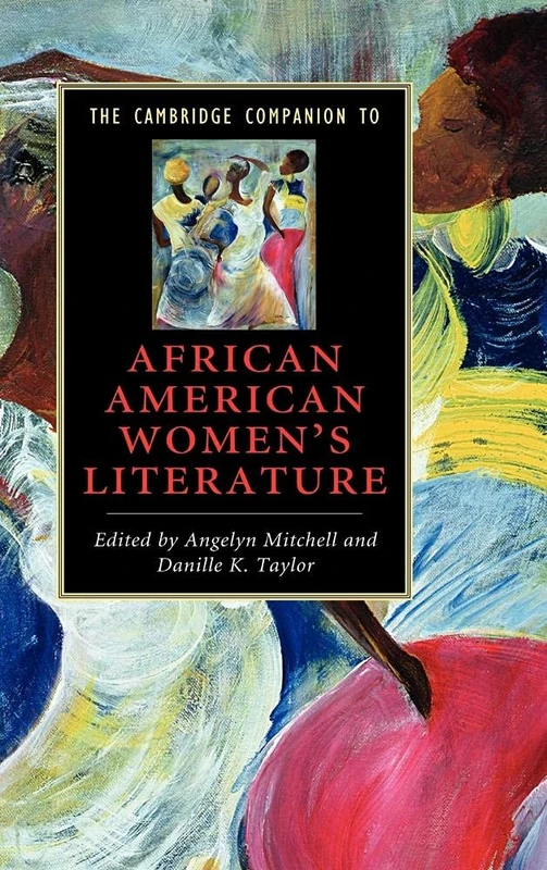 The Cambridge Companion to African American Women's Literature (Cambridge Companions to Literature)