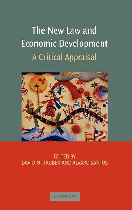 The New Law and Economic Development: A Critical Appraisal