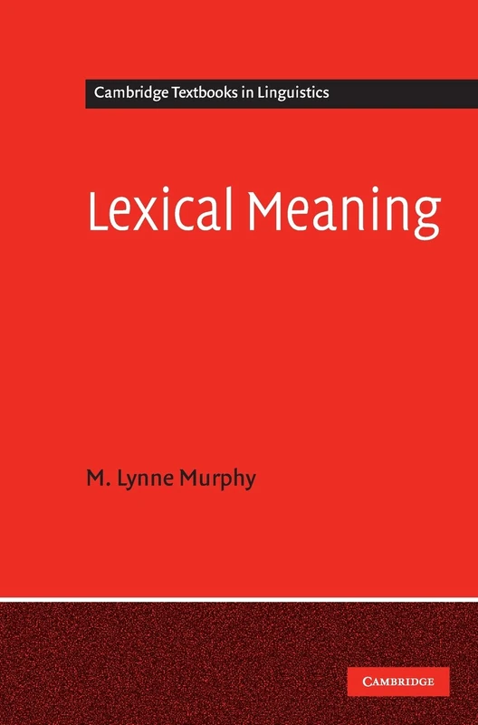 Lexical Meaning (Cambridge Textbooks in Linguistics)