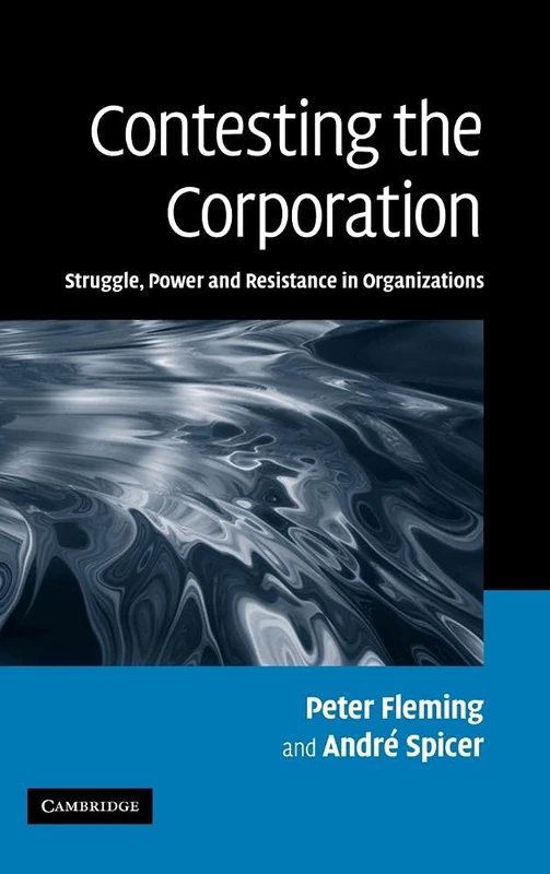 Contesting the Corporation: Struggle, Power and Resistance in Organizations - Image 1