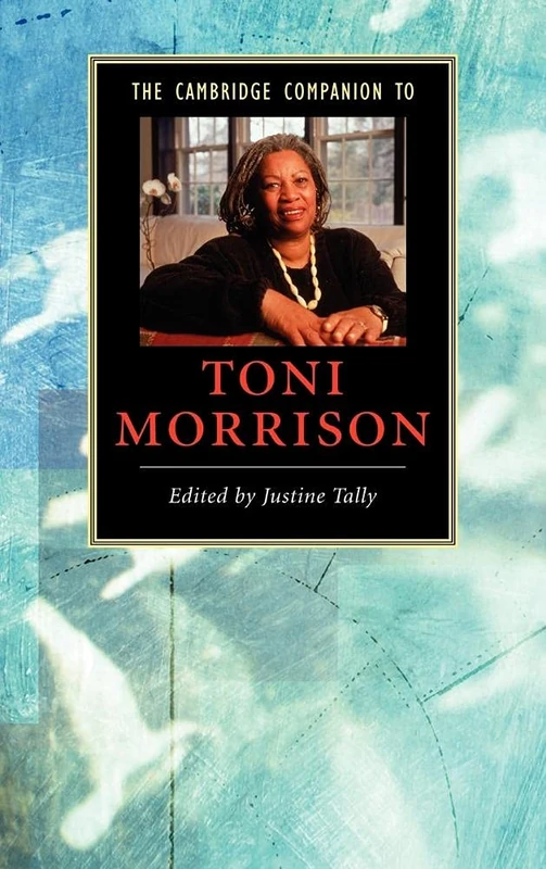 The Cambridge Companion to Toni Morrison (Cambridge Companions to Literature)