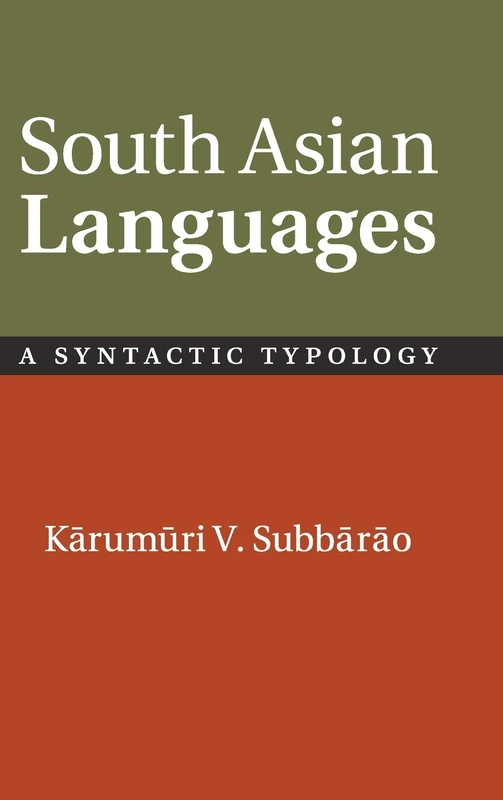 South Asian Languages: A Syntactic Typology
