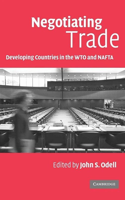 Negotiating Trade: Developing Countries in the WTO and NAFTA