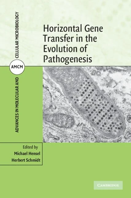 Horizontal Gene Transfer in the Evolution of Pathogenesis: Series Number 16 (Advances in Molecular and Cellular Microbiology, Series Number 16) - Image 1