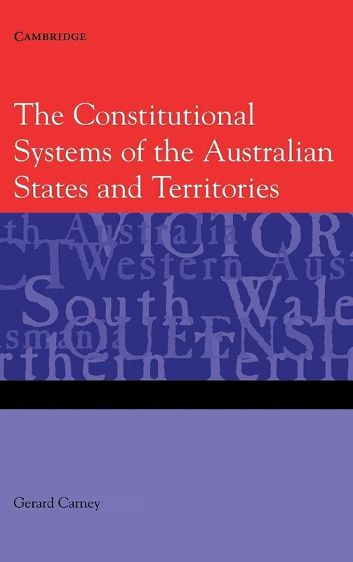 The Constitutional Systems of the Australian States and Territories