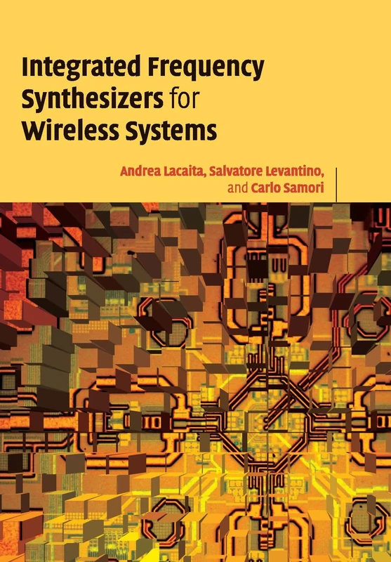 Integrated Frequency Synthesizers for Wireless Systems