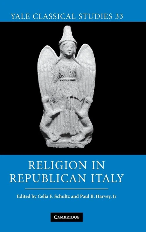 Religion in Republican Italy: 33 (Yale Classical Studies, Series Number 33)
