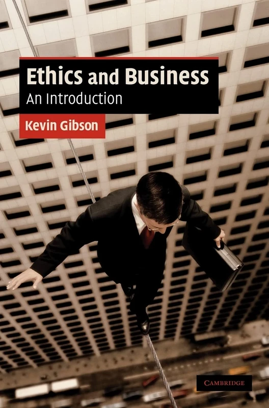 Ethics and Business: An Introduction (Cambridge Applied Ethics)