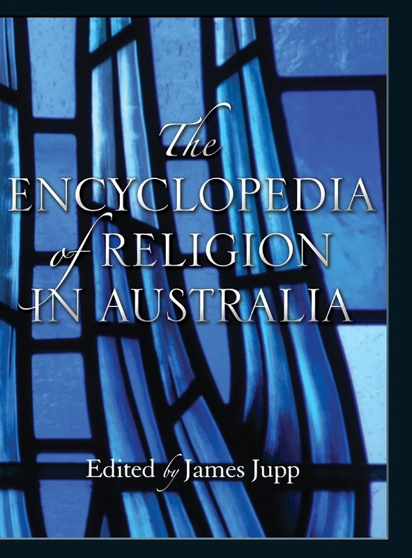 Cambridge University Press - Encyclopedia of Religion in Australia