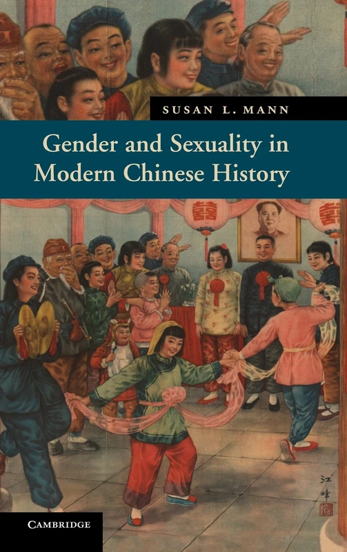 Gender and Sexuality in Modern Chinese History: 9 (New Approaches to Asian History, Series Number 9) - Image 1