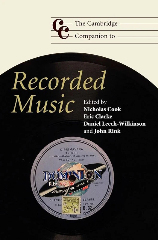 The Cambridge Companion to Recorded Music (Cambridge Companions to Music)