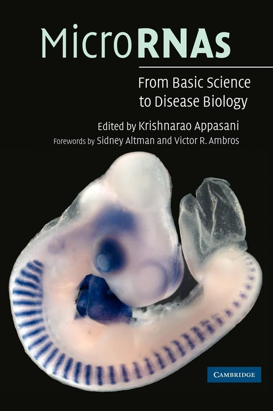 MicroRNAs: From Basic Science to Disease Biology