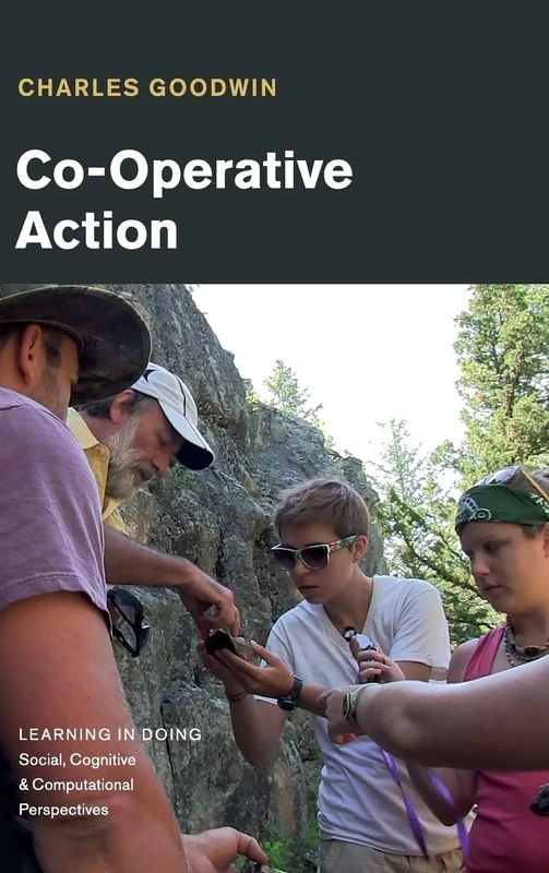 Co-Operative Action (Learning in Doing: Social, Cognitive and Computational Perspectives)