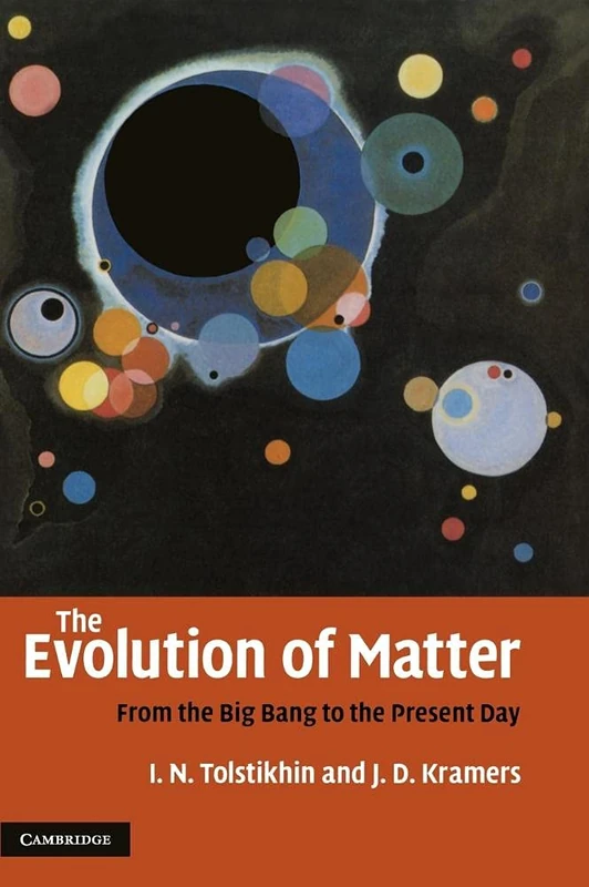 Cambridge University Press - The Evolution of Matter Book