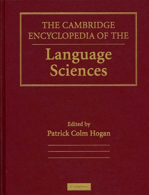 The Cambridge Encyclopedia of the Language Sciences