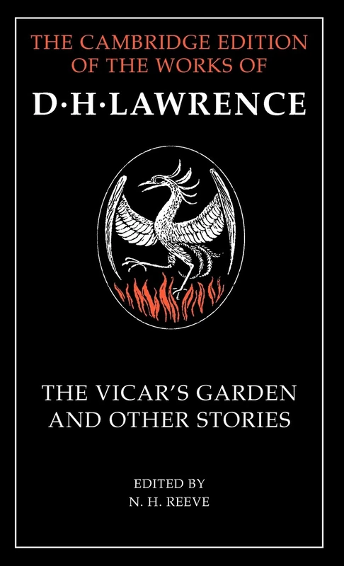 'The Vicar's Garden' and Other Stories (The Cambridge Edition of the Works of D. H. Lawrence)