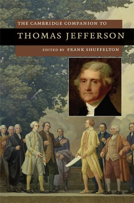 The Cambridge Companion to Thomas Jefferson (Cambridge Companions to American Studies)