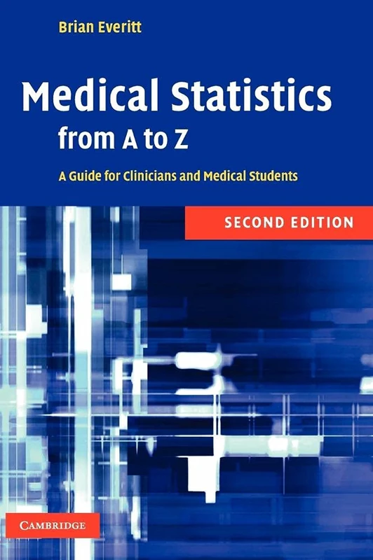 Cambridge Medical Statistics from A to Z - Clinician's Guide