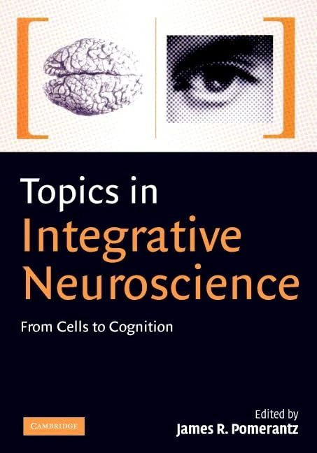 Cambridge University Press - Integrative Neuroscience Book