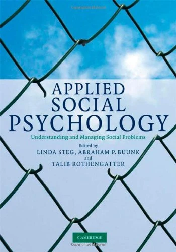 Applied Social Psychology: Understanding and Managing Social Problems