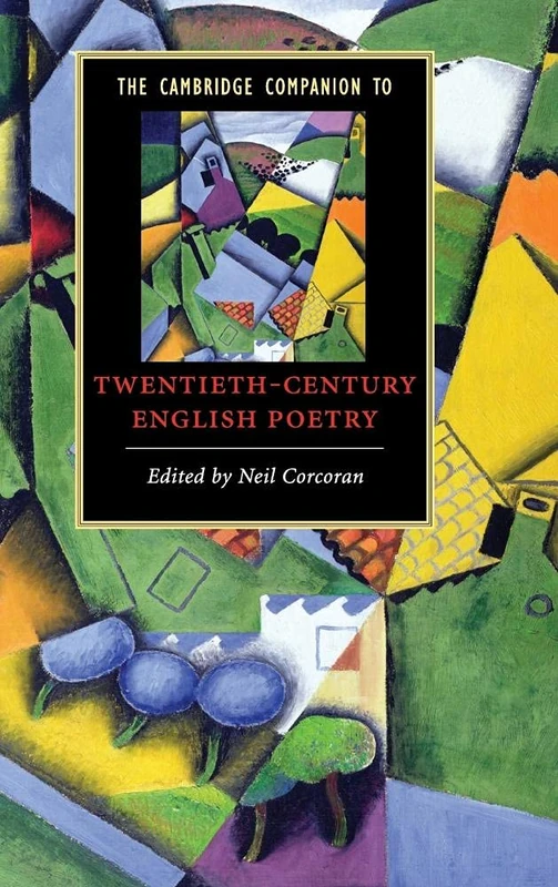 The Cambridge Companion to Twentieth-Century English Poetry (Cambridge Companions to Literature)