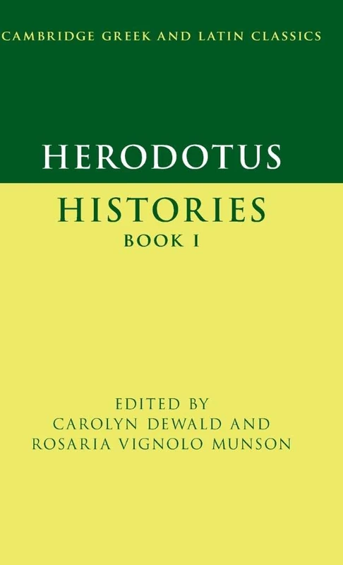 Herodotus: Histories Book I (Cambridge Greek and Latin Classics)