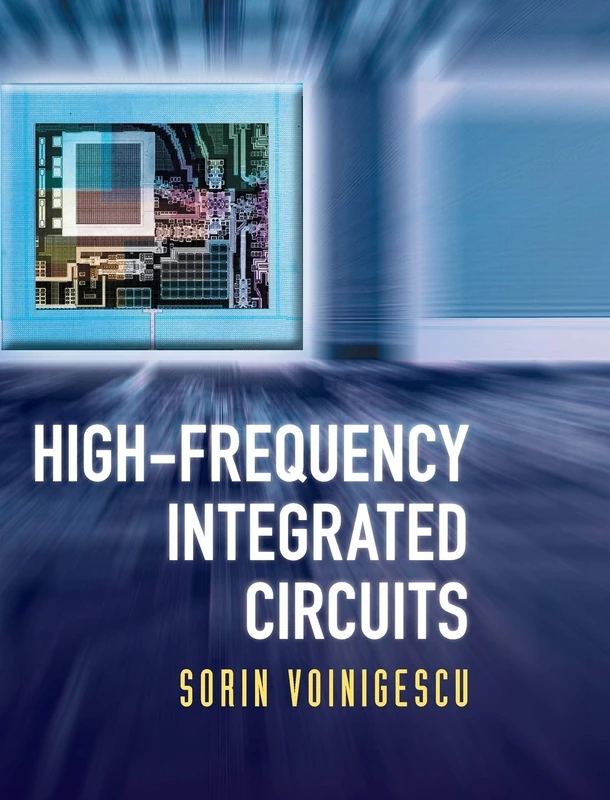 High-Frequency Integrated Circuits (The Cambridge RF and Microwave Engineering Series)