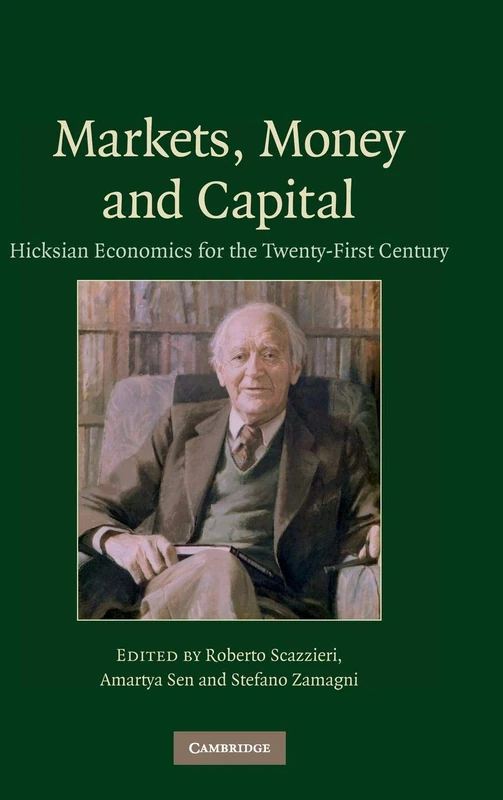 Markets, Money and Capital: Hicksian Economics - Cambridge - Image 1