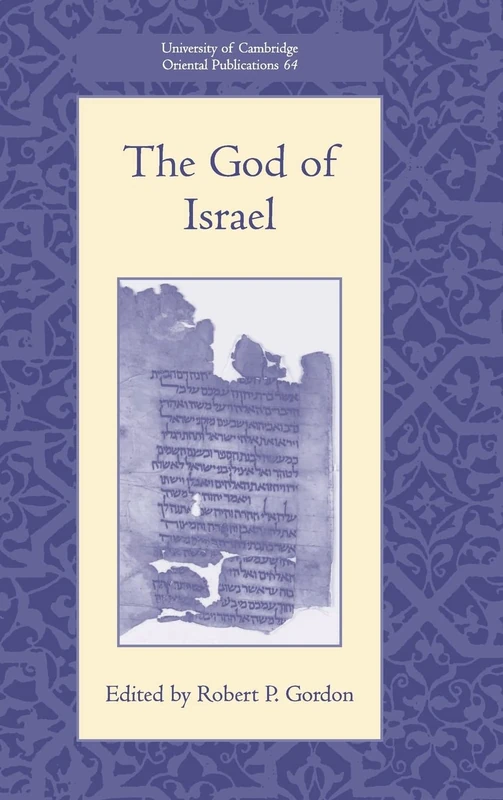 The God of Israel, Part 1: 64 (University of Cambridge Oriental Publications, Series Number 64)