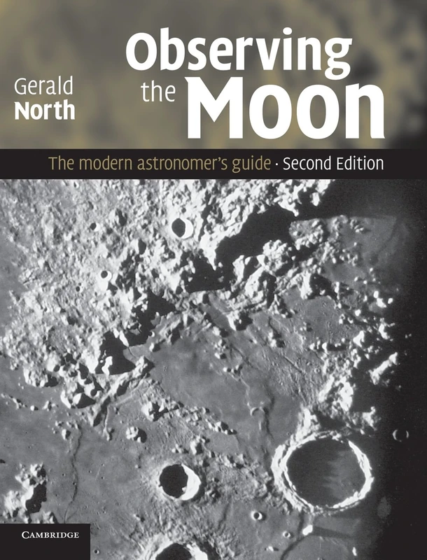 Observing the Moon: The Modern Astronomer's Guide