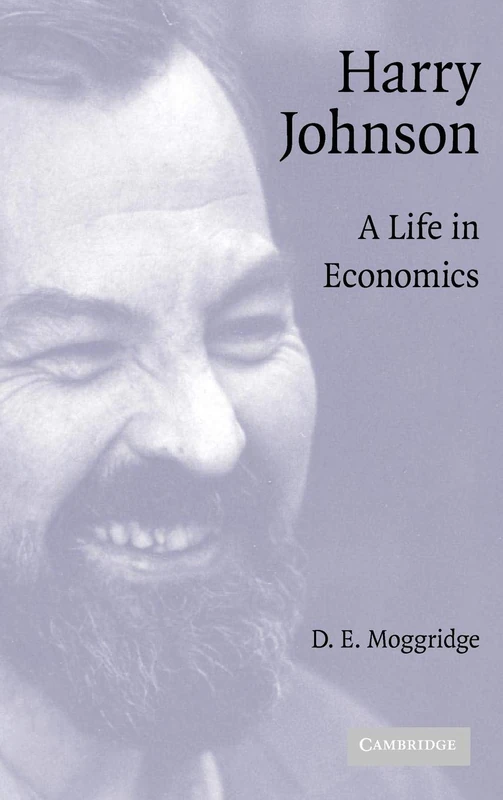 Harry Johnson: A Life in Economics (Historical Perspectives on Modern Economics) - Image 1