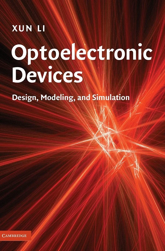 Optoelectronic Devices: Design, Modeling, and Simulation