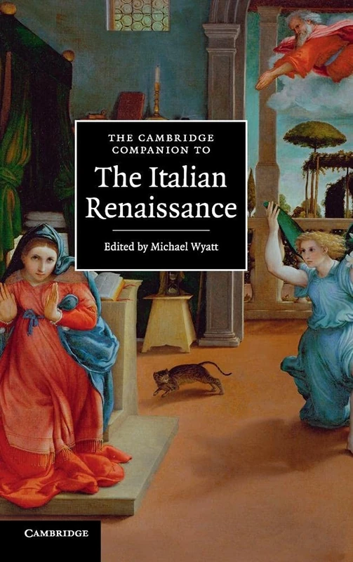 The Cambridge Companion to the Italian Renaissance (Cambridge Companions to Culture)