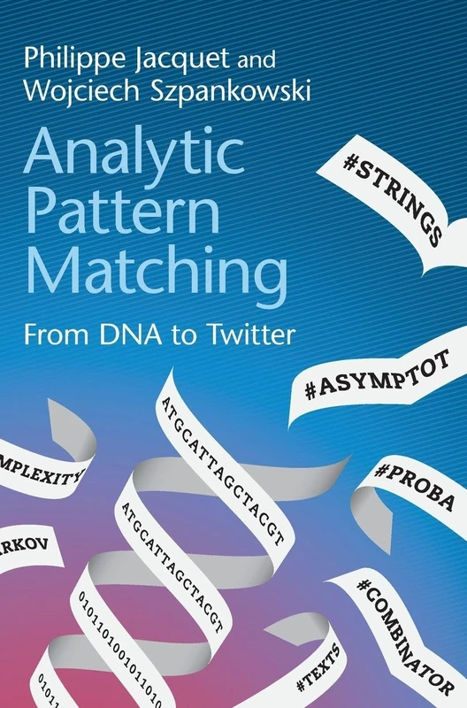 Analytic Pattern Matching: From DNA to Twitter